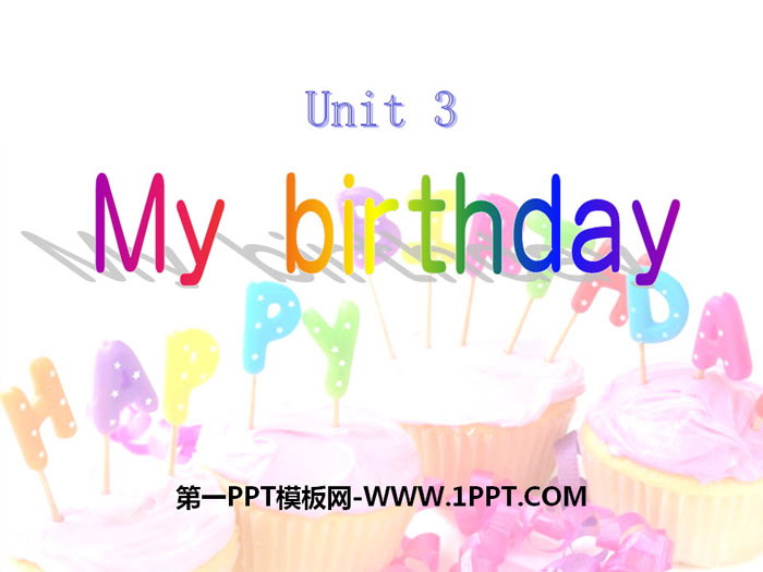 《My birthday》PPT课件