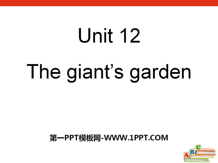 《The giant\s garden》PPT