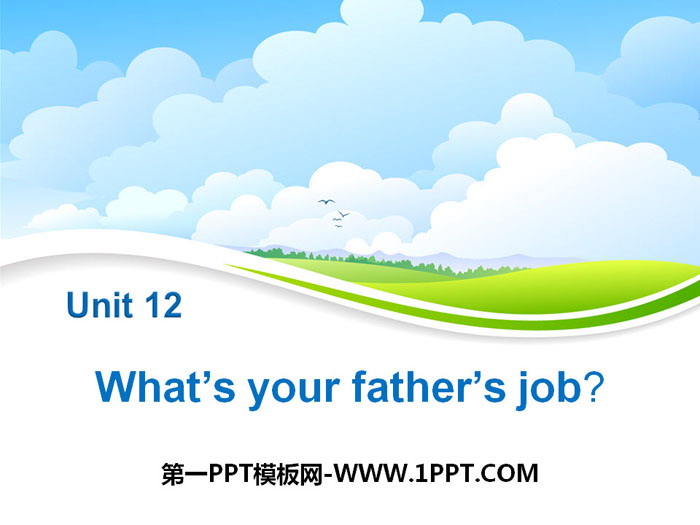 《What\s your father\s job?》PPT课件