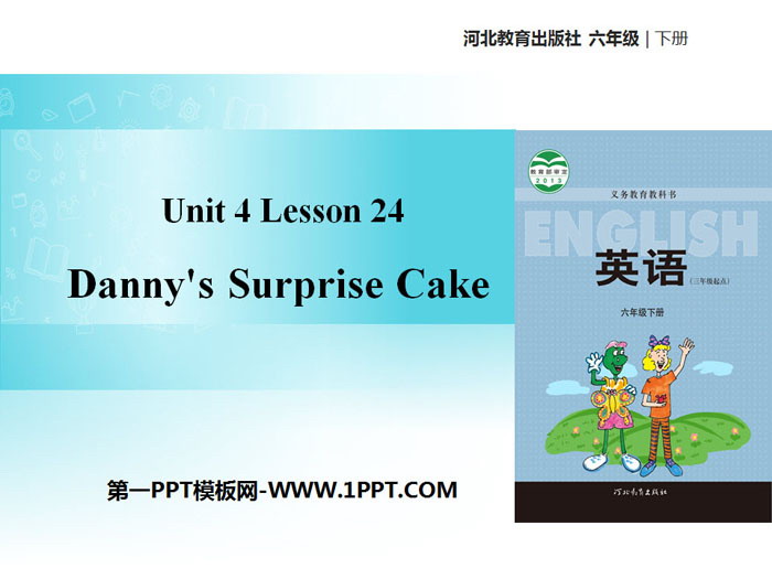 《Danny\s Surprise Cake》Li Ming Comes Home PPT教学课件