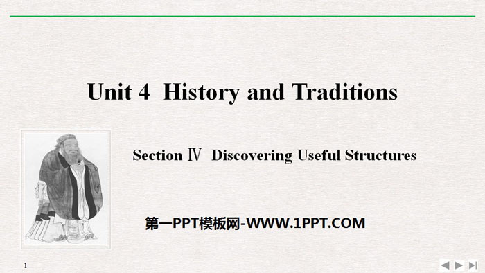 《History and Traditions》SectionⅣ PPT课件