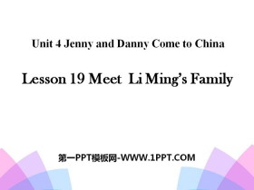 《Meet Li Ming's Family》Jenny and Danny Come to China PPT