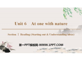 《At one with nature》Section ⅠPPT课件