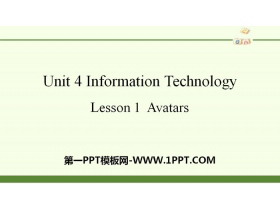 《Information Technology》Lesson1 Avatars PPT