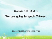 《We are going to speak Chinese》PPT课件2