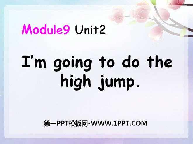 《I\m going to do the high jump》PPT课件4