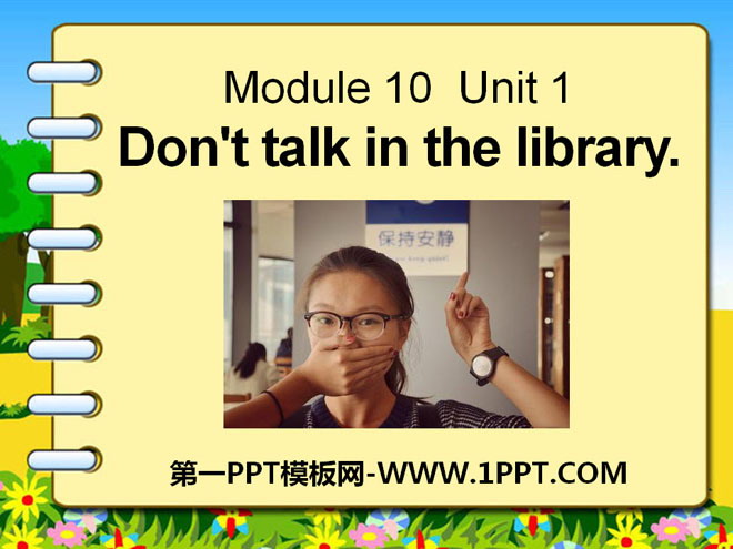 《Don\t talk in the library》PPT课件2